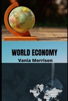 World Economy B09MYXX8RD Book Cover
