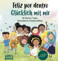 Feliz por dentro/ Glücklich mit mir (bilingual children's book Portuguese German): A children's book about self-love, race and diversity for ages 2-6 1914605322 Book Cover