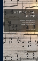 The Prodigal Prince: An Operetta 1017036403 Book Cover
