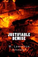 Justifiable Demise 1981892141 Book Cover