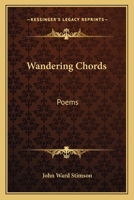 Wandering Chords 0548401071 Book Cover