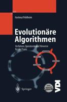 Evolution Re Algorithmen: Verfahren, Operatoren Und Hinweise Fur Die Praxis (2000) 3540664130 Book Cover