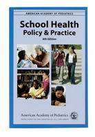School Health: Policy And Practice 1581100949 Book Cover