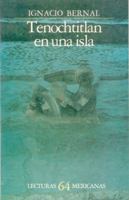 Tenochtitlan en una Isla 9681618076 Book Cover