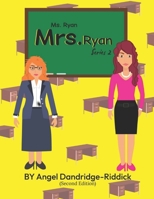 Ms. Ryan Mrs. Ryan: Series 2 B096M1LCP5 Book Cover