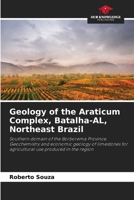 Geology of the Araticum Complex, Batalha-AL, Northeast Brazil 6207902335 Book Cover