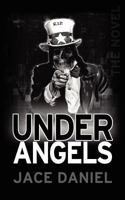 Under Angels: 1469925230 Book Cover
