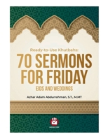 Ready-to-Use Khutbahs: 70 Sermons For Friday, Eids and Weddings B0GNN9RK48 Book Cover