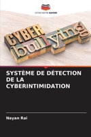 SYSTÈME DE DÉTECTION DE LA CYBERINTIMIDATION 6206231216 Book Cover