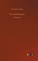 The Weird Sisters, Volume II (of 3) 333705451X Book Cover
