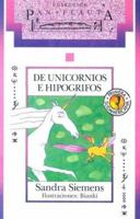 De Unicornios E Hipogrifos (Pan Flauta) 9500709910 Book Cover