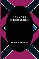 The Crisis In Russia 1987641108 Book Cover