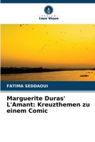 Marguerite Duras' L'Amant: Kreuzthemen zu einem Comic (German Edition) 6207974212 Book Cover