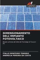 Dimensionamento Dell'impianto Fotovoltaico (Italian Edition) 6209866107 Book Cover