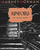 Kinfolks: The Wilgus Stories 0380699265 Book Cover