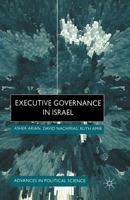 Executive Governance in Israel (Advances in Political Science) 033377700X Book Cover