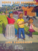 Pepito y Los Basureros Pepito & The Trash Cans (Spanish Edition) 1965086179 Book Cover