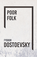Poor Folk and the Gambler 0460117114 Book Cover