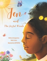 Jen and The Joyful Woods: a mental health tool for children B0C47Q9JN2 Book Cover