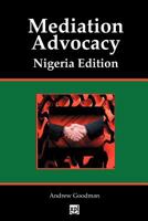 Mediation Advocacy Nigeria Edition 1858117070 Book Cover