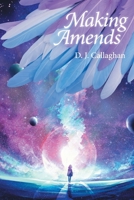 Making Amends 1525576518 Book Cover