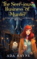 The Seer-ious Business of Murder B0CHLC7SZ1 Book Cover