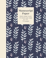 Manuscript Paper: Standard Blank Sheet Music Notebook for Piano and Vocal Composition with Stylish Floral Pattern Cover Design in Navy Blue 1698077475 Book Cover
