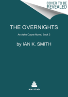 The Overnights: An Ashe Cayne Novel, Book 3 0063253720 Book Cover