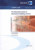 Illustrated Guide to Mechanical Building Services 086022709X Book Cover