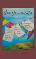 Sanoja Naisilta 9528036856 Book Cover