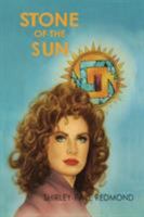 Stone of the Sun 147783771X Book Cover