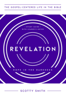 Revelation: Hope in the Darkness, Study Guide with Leader's Notes 1645070727 Book Cover