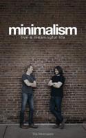 Minimalism: Live a Meaningful Life 0615648223 Book Cover