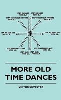More Old Time Dances 144551253X Book Cover