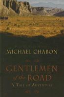 Gentlemen of the Road: A Tale of Adventure