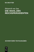 Die Wahl des Reichspräsidenten 3112631870 Book Cover