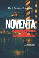 NOVENTA MINUTOS DE SOMBRA: Cuando acreditas que un código te salva (Portuguese Edition) B0FR4KY9N8 Book Cover
