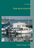 Tænk dig til et bedre liv 8771456139 Book Cover
