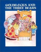 Goldilocks and the Three Bears 0893754714 Book Cover
