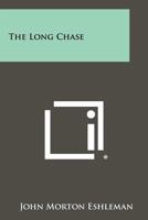 The Long Chase 1258381125 Book Cover