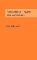 Reinkarnation - Mythos oder Wirklichkeit? 383346545X Book Cover