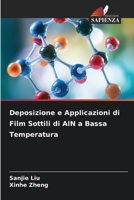 Deposizione e Applicazioni di Film Sottili di AlN a Bassa Temperatura 6209670970 Book Cover