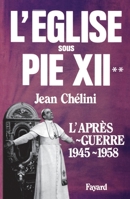 L'Eglise sous Pie XII 2213015953 Book Cover