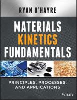 Materials Kinetics Fundamentals 1118972899 Book Cover