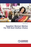 Egyptian Woman Motive For Veil And Clothes Choice 3659537675 Book Cover