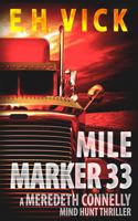 Mile Marker 33: A Meredeth Connelly Mind Hunt Thriller 1951509218 Book Cover