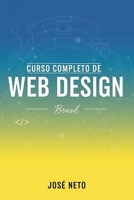 Curso Completo de Web Design - Brasil (Tecnologia da Informação) (Portuguese Edition) B0GVDW7GTJ Book Cover