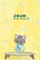 2020 Weekly Planner: Cat With Fishbowl Yellow Cover Agenda with 12 Months Calendar 170411795X Book Cover