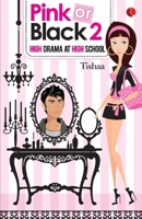 Pink or Black 2: High Drama at High School 8129120429 Book Cover