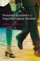 Personnel Economics in Imperfect Labour Markets 0199280673 Book Cover